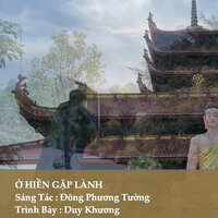 Ở Hiền Gặp Lành - Duy Khương