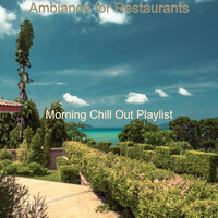 Moments for Holidays - Morning Chill Out Playlist