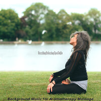 Hip Ambience for Aromatherapy Massage - Dazzling Relaxing Spa Music