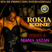 Mama Astan - Rokia Kone