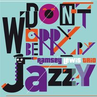 Delilah - Ramsey Lewis Trio