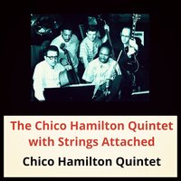 Strange - Chico Hamilton Quintet