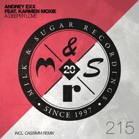 A Deeper Love - Andrey Exx