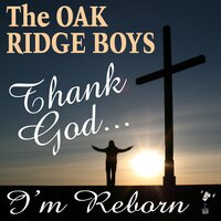 I Wouldn't Take Nothing For My Journey Now - The Oak Ridge Boys