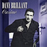 Tant qu'il y'aura des femmes - Dany Brillant