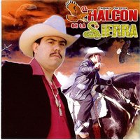Flor Hermosa - El Halcon De La Sierra