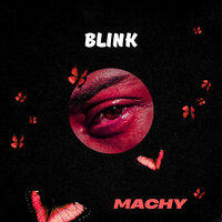 Blink - Mächy
