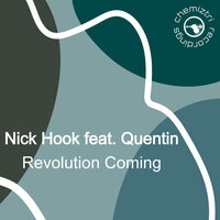 Revolution Coming - Nick Hook & Quentin