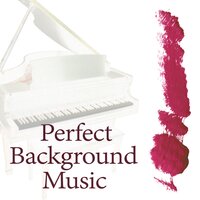 Perfect Background Music - Cocktail Party Music Collection