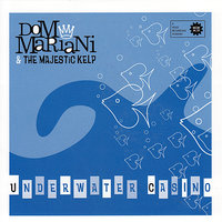 The Golden Ones - Dom Mariani & Robbie Scorer & Dom Mariani & The Majestic Kelp & Stu Loasby & Ian Campbell & Toni Italliano