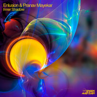 Inner Shadow - Enlusion & Pranav Mayekar