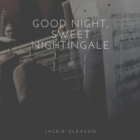 If I Should Lose You - Jackie Gleason