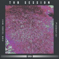 TVB Session 1 - Roolio & Kili K & Glassié & Nargpa & Messos & Mel