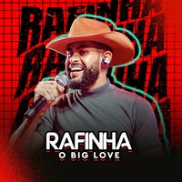 Virando Tanto Faz - Rafinha o Big Love
