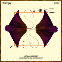 Beast - Loquai & Autophase