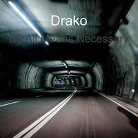 Get It, Got It - DRAKO
