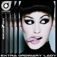 Extraordinary Lady - Montano