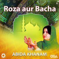 Kya Mubarak Mahina Hai Ramzan Ka - Abida Khanam