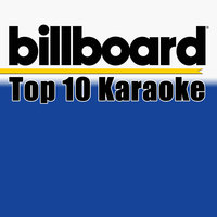 All Right Now (Made Popular By Free) - Billboard Karaoke