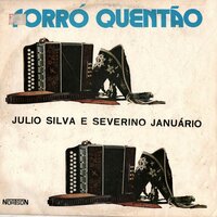 Forró do Luizinho - Severino Januário & Júlio Silva