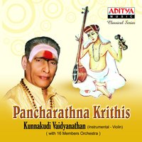 Endaro Mahanubhavulu - Sri - Aadi - Kunnakudi Vaidyanathan