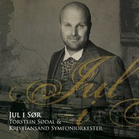 Høyr kor englar syng frå sky - Torstein Sødal & Kristiansand Symfoniorkester & Ingrid Grøvan