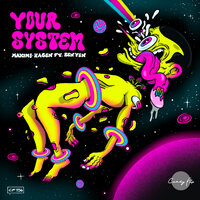 Your System - Maximo & Hagen & Ben Yen