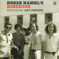 Come to Me - Hersh Hamel & Art Pepper & Pete Robinson & Linda McCrary & Judy Brown & Steve Strazzeri