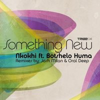 Something New - Botshelo Huma & Nkokhi