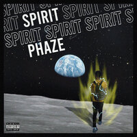 Spirit - PHAZE