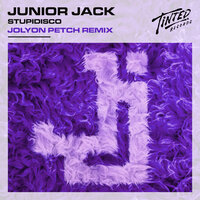 Stupidisco - Junior Jack & Jolyon Petch