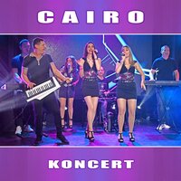 Ölelj át! - Cairo
