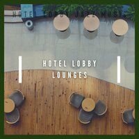 Jazz Mix Party - Hotel Lobby Jazz Music