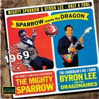 Peace And Love - Mighty Sparrow