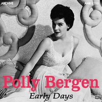 Someone to Watch over You - Polly Bergen