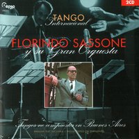 El amor no sirve para nada - Florindo Sassone Y Su Orquesta