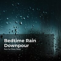 Slumber Faster in Rain - Rain for Deep Sleep & Ambient Rain & Gentle Rain Makers