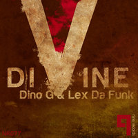 Divine - Dino G & Lex Da Funk & Nique