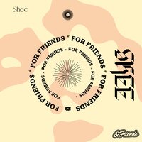 For Friends - SHEE