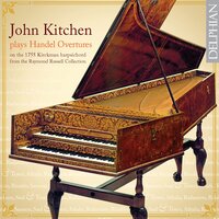 Overture to Rinaldo: Allegro - John Kitchen & Георг Фридрих Гендель