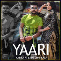Yaari - Kabira & Smmi Dhankhar
