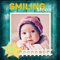 Smiling Moon - Newborn Baby Song Academy