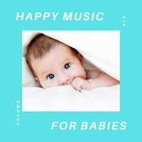 Happy Music for Babies, 69 - Happy-Music-For-Babies
