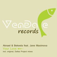Your Love - Aknael & Bekeela & Jane Maximova