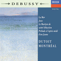 Debussy: Le Martyre de Saint Sébastien - Fragments symphoniques, L.124 - 5. Le Bon Pasteur - Orchestre Symphonique De Montreal & Charles Dutoit & Claude Debussy