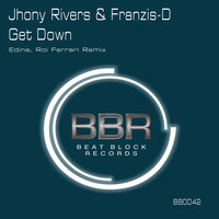 Get Down - Franzis-D & Jhony Rivers