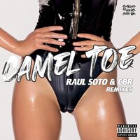 Camel Toe - Raul Soto & CBR & Eduh Silva