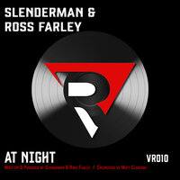 At Night - Slenderman & Ross Farley