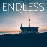Endless - MusicbyAden