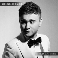 Salom sevgi - Shohruhxon & J.R.B
